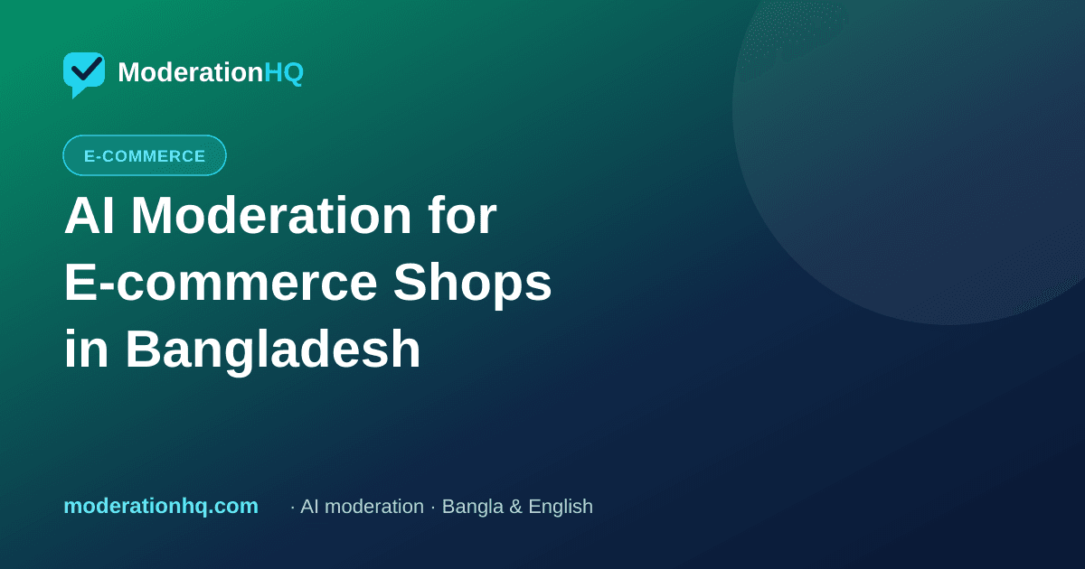 AI Comment Moderation for E-commerce & Social Commerce Shops
