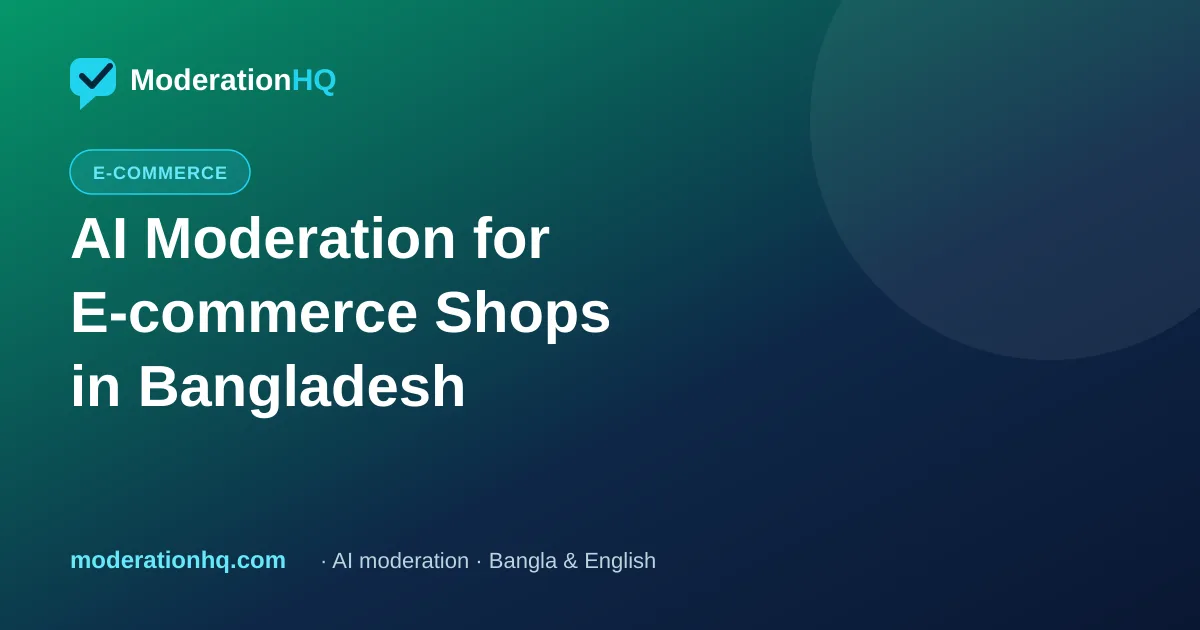 AI Comment Moderation for E-commerce & Social Commerce Shops