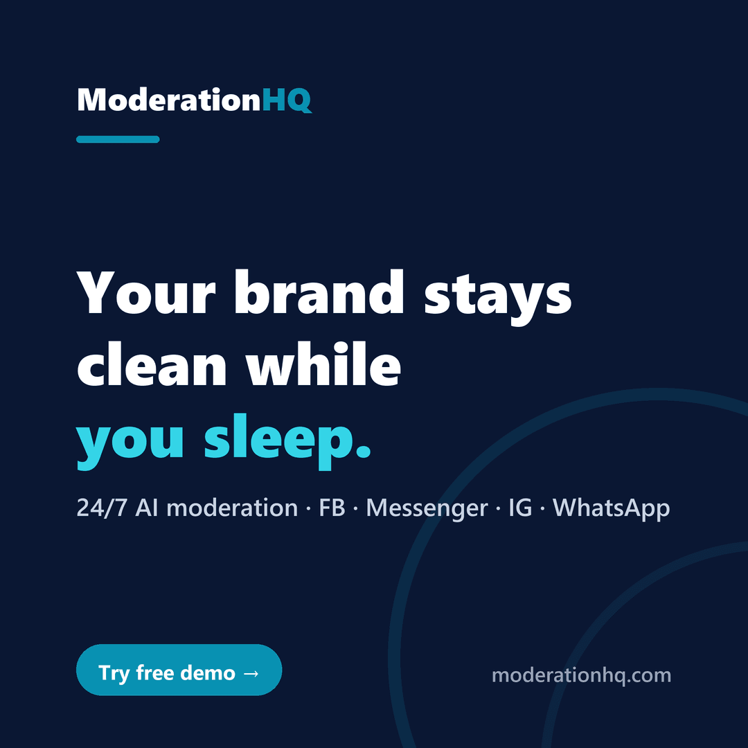 Your Comment Section Is Your Brand Now: A Complete Guide to 24/7 Social Media Moderation